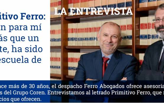 Entrevista a Primitivo Ferro para la Revista del Grupo COREN